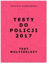 Testy do Policji 2017 Test multiselect 
