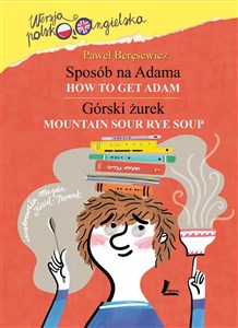 Sposób na Adama How to get Adam wersja polsko-angielska polish books in canada