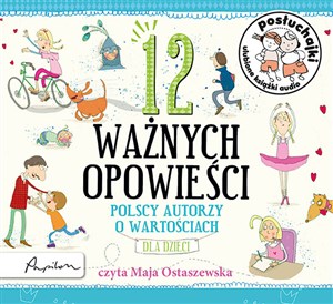 [Audiobook] Posłuchajki 12 ważnych opowieści Polscy autorzy o wartościach dla dzieci polish usa