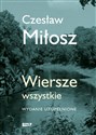 Wiersze wszystkie. Wydanie uzupełnione  