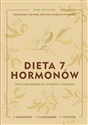 Dieta 7 hormonów Ulecz swój metabolizm i schudnij w 3 tygodnie - Sara Gottfried