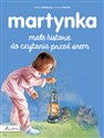 Martynka Małe historie do czytania przed snem  