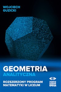 Geometria analityczna Rozszerzony program matematyki w liceum in polish