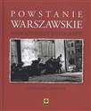 Powstanie warszawskie Najważniejsze fotografie. - Grzegorz Jasiński