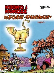 Kajko i Kokosz Złoty puchar Część 1 Polish Books Canada