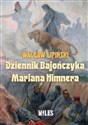 Dziennik Bajończyka Mariana Himnera buy polish books in Usa