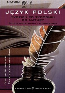 Tydzień po tygodniu do matury Język polski poziom podstawowy i rozszerzony  