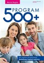 Program 500+ Jak mądrze zainwestować dodatkowy kapitał rodzinny  
