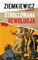 Strollowana rewolucja 