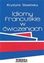 Idiomy francuskie w ćwiczeniach   