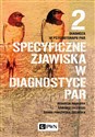 Diagnoza w psychoterapii par Tom 2 Specyficzne zjawiska w diagnostyce par - Hanna Pinkowska-Zielińska, Bartosz Zalewski