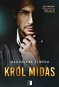 Król Midas  - Magdalena Szweda