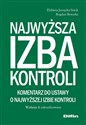 Najwyższa Izba Kontroli. Komentarz do ustawy o Najwyższej Izbie Kontroli  - Polish Bookstore USA