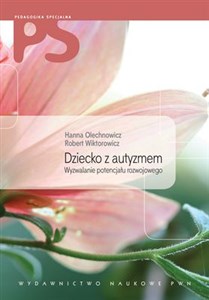 Dziecko z autyzmem z płytą CD Wyzwalanie potencjału rozwojowego polish books in canada