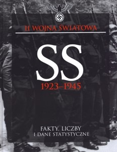 SS 1923-1945 Fakty, liczby i dane statystyczne buy polish books in Usa