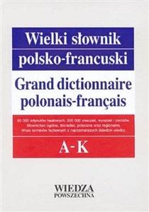 Wielki słownik polsko-francuski T. 1 A-K w.2 pl online bookstore