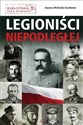 Legioniści Niepodległej  