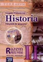 Razem przez wieki Zrozumieć przeszłość 2 Podręcznik z płytą CD bookstore