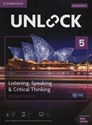 Unlock 5 Listening, Speaking & Critical Thinking Student's Book Mob App and Online Workbook w/ Downloadable Audio and Video - Jessica Williams, Sabina Ostrowska, Chris Sowton
