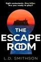 The Escape Room - L. D. Smithson