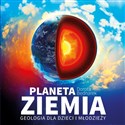 Planeta Ziemia Geologia dla dzieci i młodzieży  