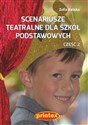 Scenariusze teatralne dla szkół podstawowych Część 2 Polish bookstore