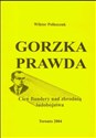 Gorzka prawda. Cień Bandery nad zbrodnia... buy polish books in Usa