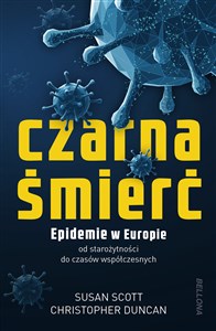 Czarna śmierć Epidemie w Europie od starożytności do czasów współczesnych books in polish