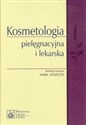 Kosmetologia pielęgnacyjna i lekarska - 