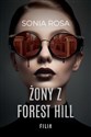 Żony z Forest Hill Wielkie Litery - Sonia Rosa