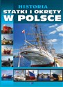 Historia Statki i okręty w Polsce - Opracowanie Zbiorowe pl online bookstore