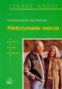 Nietrzymanie moczu - Piotr Radziszewski, Piotr Dobroński