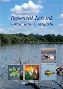 Rezerwat Łężczok - perła śląskiej przyrody buy polish books in Usa
