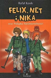 Felix, Net i Nika oraz Pułapka Nieśmiertelności Tom 4 - Polish Bookstore USA