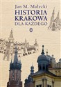 Historia Krakowa dla każdego polish books in canada