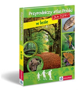 Przyrodniczy atlas Polski dla dzieci w lesie pl online bookstore
