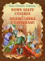 Nowe szaty cesarza Dziewczynka z zapałkami polish usa