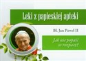 Leki z papieskiej apteki Jak nie popaść w rozpacz?  pl online bookstore