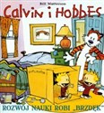 Calvin i Hobbes Rozwój nauki robi brzdęk t. 6 Canada Bookstore