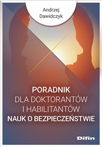 Poradnik dla doktorantów i habilitantów nauk o bezpieczeństwie pl online bookstore