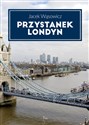 Przystanek Londyn - Jacek Wąsowicz