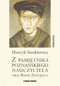 Z pamiętnika poznańskiego nauczyciela oraz Bartek Zwycięzca online polish bookstore
