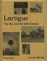 Lartigue The Boy and the Belle Époque  