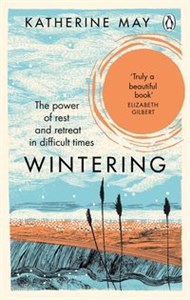 Wintering The Power of Rest and Retreat in Difficult Times bookstore