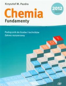 Chemia Fundamenty podręcznik Zakres rozszerzony Liceum i technikum  