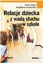 Relacje dziecka z wadą słuchu w szkole online polish bookstore