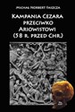Kampania Cezara przeciwko Ariowistowi 58 r. przed Chr. - Michał Norbert Faszcza online polish bookstore