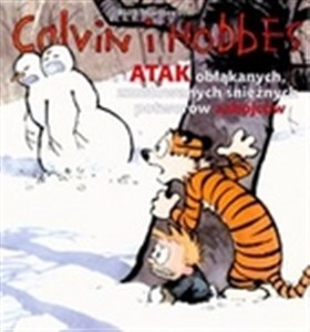 Calvin i Hobbes Atak obłąkanych zmutowanych śnieżnych potworów zabójców t. 7 polish usa