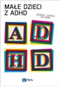 Małe dzieci z ADHD books in polish
