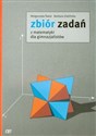 Zbiór zadań z matematyki dla gimnazjalistów - Polish Bookstore USA